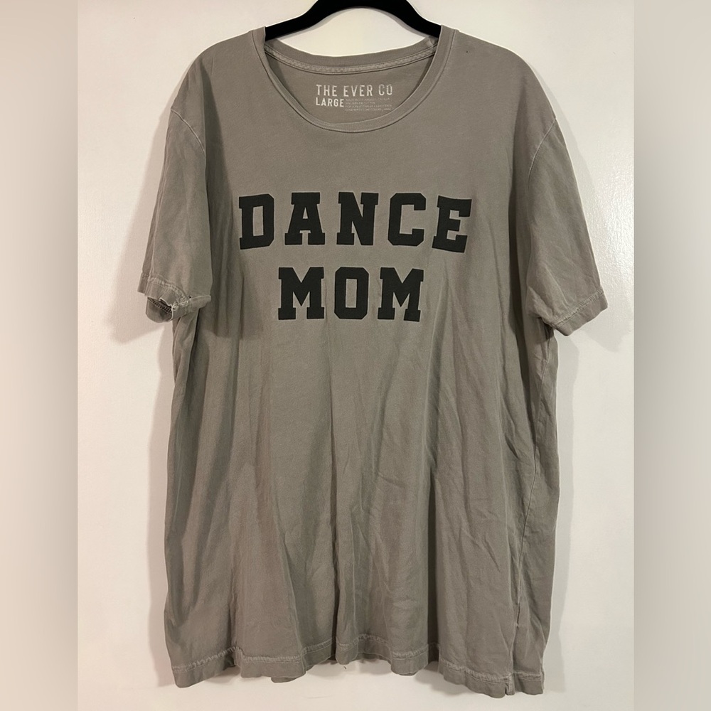 The Ever Co Dance Mom TShirt size L